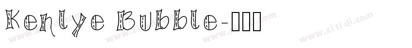 Kenlye Bubble字体转换